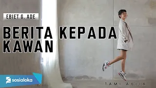 tami aulia ebiet g ade berita kepada kawan