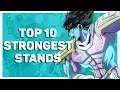 Top 10 Strongest Stands