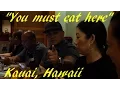 How we live life in paradise Real life Kauai Hawaii Where to eat on Kauai Food Porn