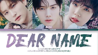 Download CRAVITY - Dear Name (Cover/Originally by IU) | Color Coded Lyrics (Han/Rom/Eng) MP3