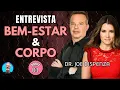 Download Lagu Bem-estar e Corpo - Entrevista com JOE DISPENZA