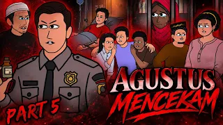 PART 5 - AGUSTUS MENCEKAM (Animasi UUT)