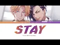 Lagu (Switching Vocals) Tokyo Revengers -  Stay Lyrics Color Coded