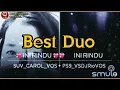 Download Lagu SMULE Duo 🎵INI RINDU🎵cover by @SUV_CAROL_VOS FT @DJRIOVMIBFM