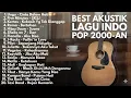 AKUSTIK HITS 2000-AN LAGU POP INDONESIA: KENANGAN SMA \u0026 NGOPI SANTAI | Playlist Full Album Pagi Hari
