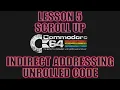 C64 Assembly lesson 5 Indirect addressing Unrolled code memcopy