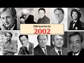 2002 Obituaries Remembering famous celebrities who died in 2002