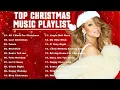 Top Christmas Songs Playlist 2026 🎄 Mariah Carey, Ariana Grande, Justin Bieber, Christmas Songs