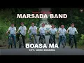 Download Lagu MARSADA BAND - BOASA MA (Official Music Video) || Lagu Batak Terbaru 2023