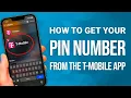 How To Get Your PIN Number On Your T-Mobile App Easy Guide