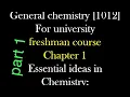 General chemistry for freshman chapter 1 Essential ideas in chemistry part 1