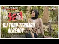 Download Lagu DJ ALREADY GONE SLOW TRAP || FENDI PROJECT RMX