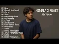 Lagu Kumpulan Lagu Terbaik HINDIA x FEAST Full Album | Lagu Pop Terpopuler 2025 | Top Hist Spotify 2025