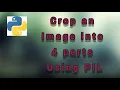 Crop an image in four parts using PIL Python Imaging Library How to divide an image into two parts
