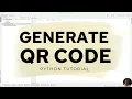 Generate QR Code With Python In 3 lines