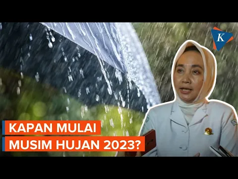 Download MP3 Kapan Mulai Musim Hujan 2023? Catat Prediksi BMKG dan Wilayah yang Mengalami