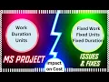 Work duration units fixed work fixed duration and fixed units in MS Project examples principles