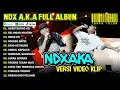 NDX AKA FULL ALBUM TERBARU VIRAL 2024 | NGERTENONO ATI, KELINGAN MANTAN