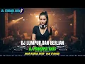 Lagu DJ LUMPUR DAN BERLIAN - DJ REMIX || DJ TIKTOK TERBARU 2026