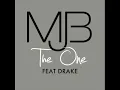 Mary J Blige Ft Drake - The One
