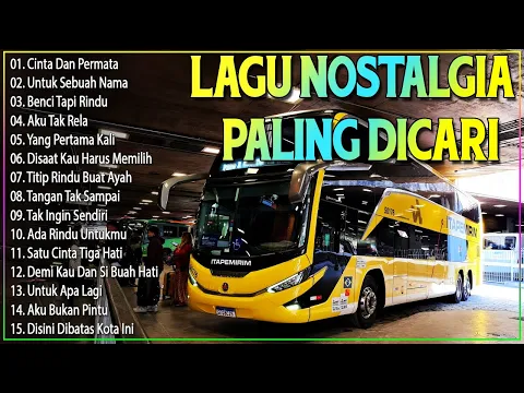 Download MP3 LAGU NOSTALGIA PALING DICARI - LAGU KENANGAN TEMAN PERJALANAN - TAK INGIN SENDIRI