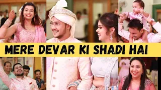 mere devar ki shadi hai lo chali mai best groom entry kunal weds shivani tilakpure wedding