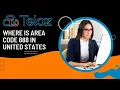 Where is area code 888 in United States Demystifying the Geography