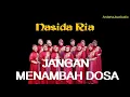 Download Lagu POWER AUDIO - JANGAN MENAMBAH DOSA - NASIDA RIA SEMARANG