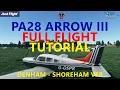 MSFS JustFlight Piper PA28 Arrow III - FULL VFR Flight AutoPilot and VOR Tutorial Planning