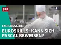 Lagu Hoffnung und Zweifel: Pascal an den EuroSkills | Familiensache 2026 5/5 – SRF bi de Lüt | SRF