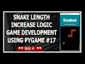 Snakes Game Length Increment Logic - Python Game Development Using Pygame In Hindi