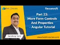 Part 23 More Form Controls And Properties - Angular Tutorial
