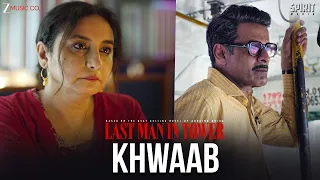 Khwaab - Last Man In Tower | Manoj Bajpayee | Divya Dutta | Vijay Prakash | Govind Vasantha |Shellee