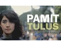 Download Lagu Pamit - Tulus (Bintan, Rahma, Mega, Andri Guitara) cover