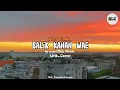 Download Lagu Lirik_Cover Balik Kanan Wae || Happy Asmara || by cover Della Monika