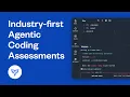 Agentic Coding Assessments Built for How Engineers Work Today Only on CodeSignal