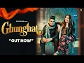 Download Lagu Ghunghat (Official Video)| Raju Punjabi New Song |  Ft. Raju Punjabi \u0026 Arju Dhillon | Haryanvi Songs
