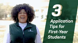 3 Application Tips for First-Year Students