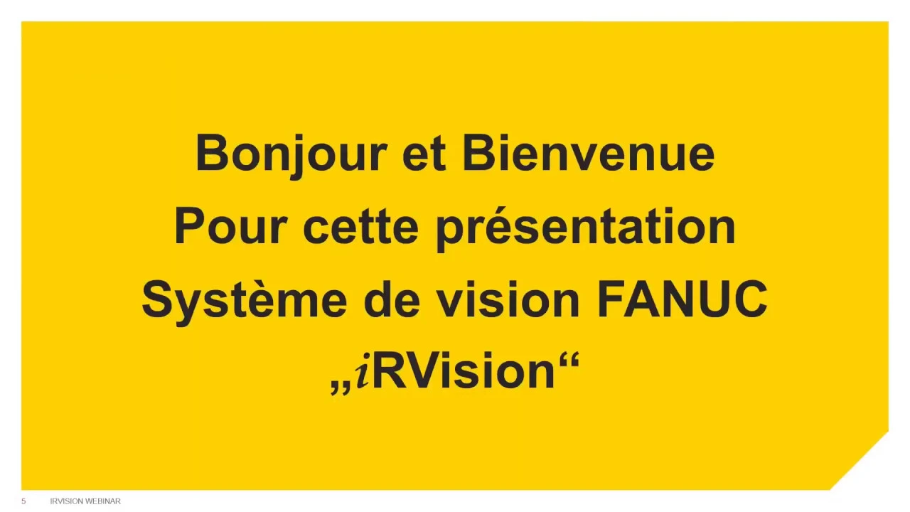 Webinar FANUC France – Présentation du Système de vision FANUC iRVision