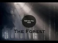 Fall into the void: The forest