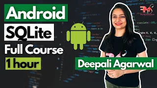 Android SQLite Database Full Course Android Development Tutorial 2021