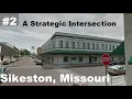 A Strategic Intersection - Sikeston Missouri