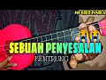 Download Lagu LETTER FOR ME - SEBUAH PENYESALAN COVER KENTRUNG || MOCIL'SIANIDA