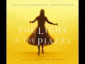 The Light in the Piazza - Mark Harelik, Sarah Uriarte Berry, Patti Cohenour & Adam Guettel