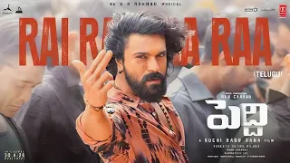 rai rai raa raa full song peddi