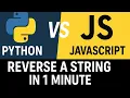 Python vs JavaScript Reverse a String in 1 Minute