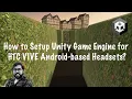 VR for Beginners Using Unity Part 1B Setting Up the Game Engine for HTC VIVE Focus 3 XR Elite
