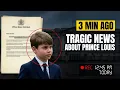 3 MINUTEN GELEDEN: Paleis BEVESTIGT Tragisch Nieuws over Prins Louis