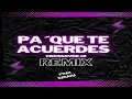 PA´QUE TE ACUERDES | CROSSOVER #8 (Remix) | DJ Fran Saravia