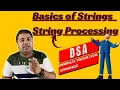 Basics of Strings String Processing Data Structures and Algorithms Makhija Sir